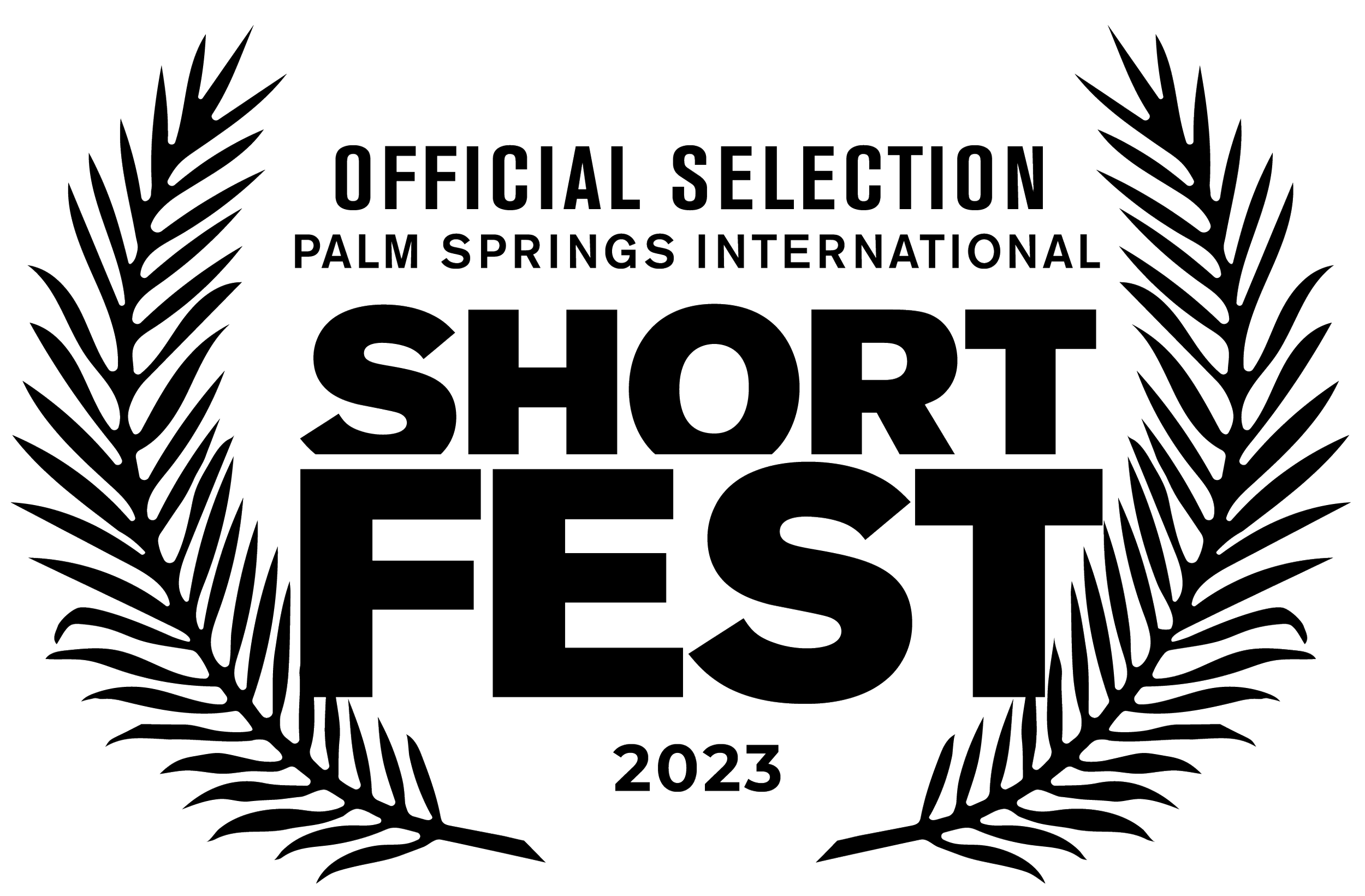 Official Selection — Palm Springs International ShortFest 2023